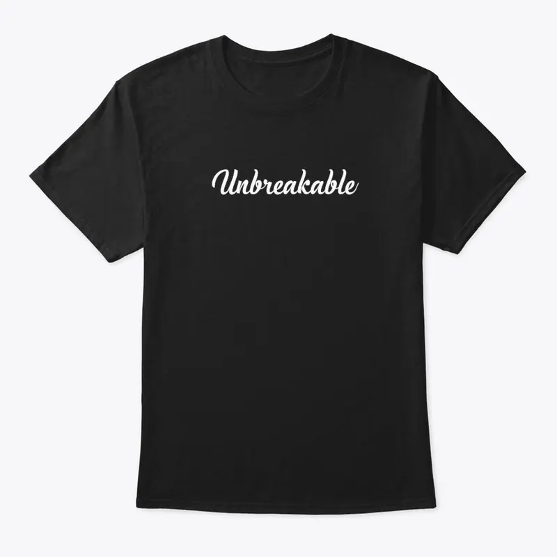 UNBREKABLE